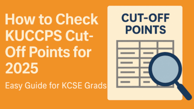 Check KUCCPS Cut‑Off Points for 2025 - Guide for KCSE Grads